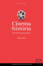 Cinema E História: Aventuras Narrativas