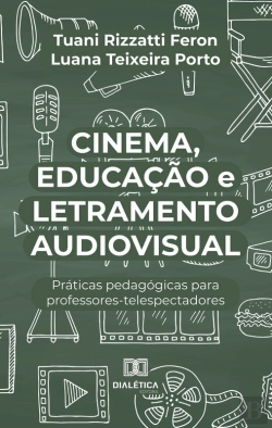 Bertrand.pt - Cinema, Educação E Letramento Audiovisual