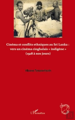 Bertrand.pt - Cinéma Et Conflits Ethniques Au Sri Lanka ; Vers Un Cinéma Cinghalais 