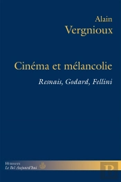 Cinema Et Melancolie
