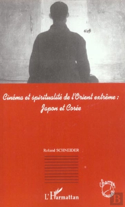 Bertrand.pt - Cinema Et Spiritualite De L'Orient Extreme : Japon Et Coree