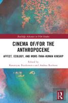 Cinema Of/For The Anthropocene