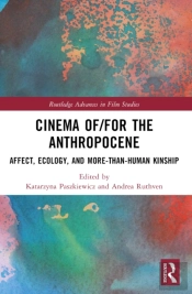 Cinema Of/For The Anthropocene
