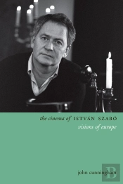 Cinema Of Istvan Szabo