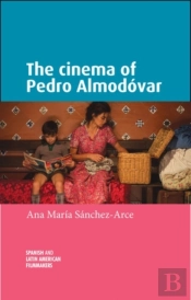 Cinema Of Pedro Almodovar