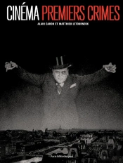 Cinéma, Premiers Crimes