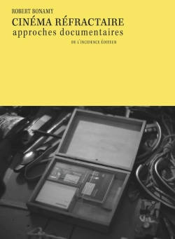Bertrand.pt - Cinéma Réfractaire : Approches Documentaires