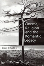 Cinema, Religion And The Romantic Legacy