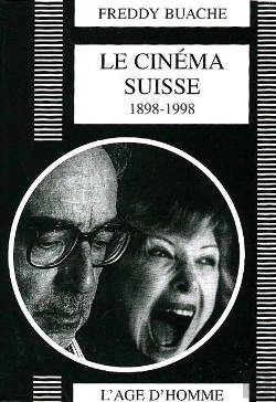 Bertrand.pt - Cinema Suisse 1898-1998 (Le)