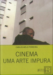 Cinema, Uma Arte Impura