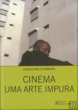 Bertrand.pt - Cinema, Uma Arte Impura