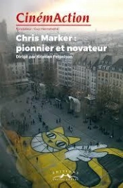 Cinemaction N  165- Chris Marker : Pionnier Et Novateur- Decembre 2017