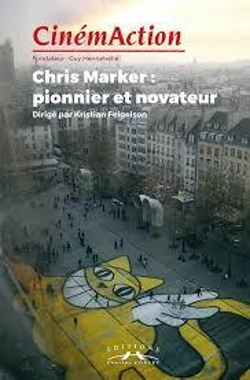 Bertrand.pt - Cinemaction N  165- Chris Marker : Pionnier Et Novateur- Decembre 2017