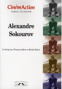 Bertrand.pt - Cinemaction T.133; Alexandre Sokourov