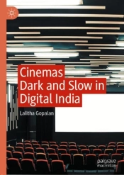 Cinemas Dark And Slow In Digital India