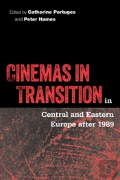 Cinemas In Transition In Central And Eastern Europe After 1989