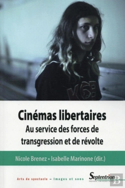 Bertrand.pt - Cinémas Libertaires Au Service Des Forces De Transgression Et De Révolte