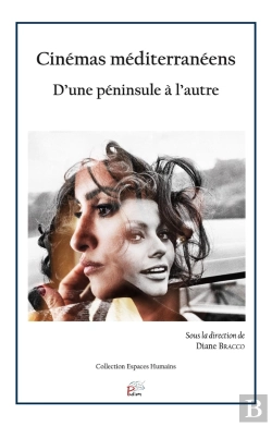 Bertrand.pt - Cinémas Méditerranéens : D'Une Péninsule À L'Autre