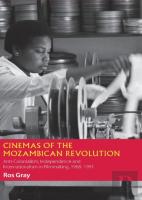 Cinemas Of The Mozambican Revolution