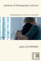 Cinemas Of Therapeutic Activism