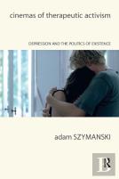 Cinemas Of Therapeutic Activism