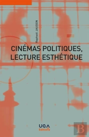 Cinémas Politiques, Lecture Esthétique