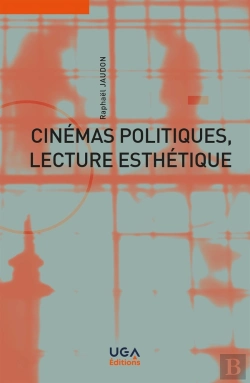 Bertrand.pt - Cinémas Politiques, Lecture Esthétique