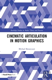 Cinematic Articulation In Motion Graphics