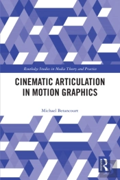 Cinematic Articulation In Motion Graphics