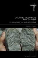 Cinematic Encounters With Disaster