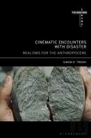 Cinematic Encounters With Disaster