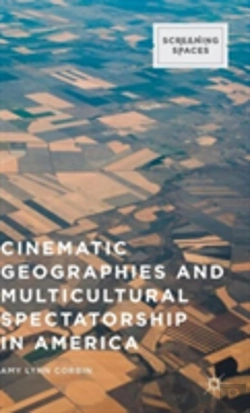 Bertrand.pt - Cinematic Geographies And Multicultural Spectatorship In America