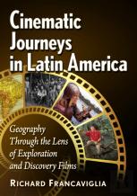 Cinematic Journeys In Latin America