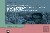 Cinematic Poetics Of Guilt