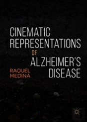 Cinematic Representations Of Alzheimerâ€™S Disease