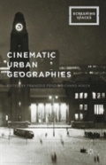 Cinematic Urban Geographies