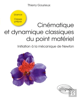 Bertrand.pt - Cinématique Et Dynamique Classiques Du Point Matériel