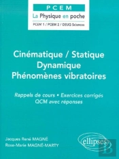 Cinematique / Statique / Dynamique / Phenomenes Vibratoires