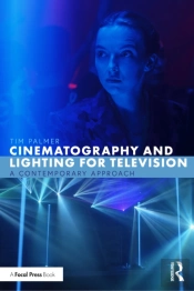 Cinematography And Lighting For Television