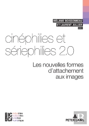 Cinéphilies Et Sériephilies 2.0