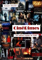 Cinérimes Intégrale ; 102 Poèmes Inspirés De Films