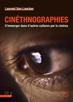 Bertrand.pt - Cinéthnographies : S'Immerger Dans D'Autres Cultures Par Le Cinéma