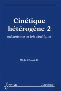 Bertrand.pt - Cinétique Hétérogène 2 : Mécanismes Et Lois Cinétiques