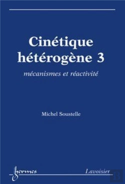 Bertrand.pt - Cinétique Hétérogène 3 : Mécanismes Et Réactivité