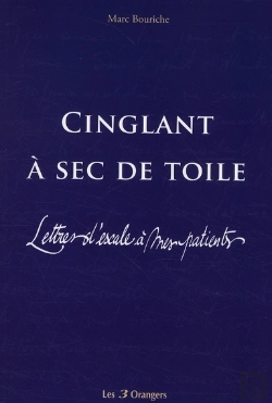 Bertrand.pt - Cinglant À Sec De Toile ; Lettres D'Escale À Mes Patients