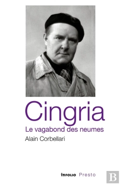 Bertrand.pt - Cingria, Le Vagabond Des Neumes
