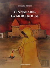 Cinnabaris, La Mort Rouge