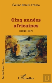 Cinq Années Afriçaines : 1962-1967