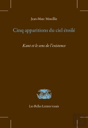 Cinq Apparitions Du Ciel Étoilé : Kant Et Le Sens De L'Existence