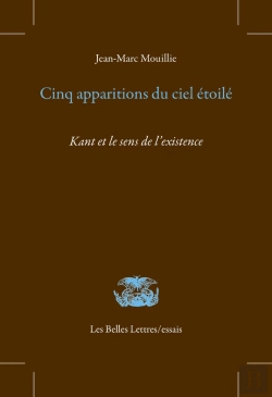 Bertrand.pt - Cinq Apparitions Du Ciel Étoilé : Kant Et Le Sens De L'Existence